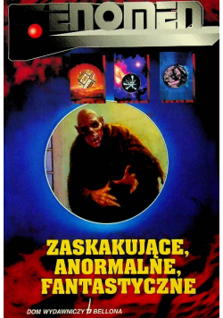Zaskakujące anomalnie fantastyczne