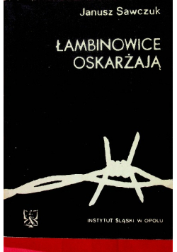 Łambinowice oskarżają