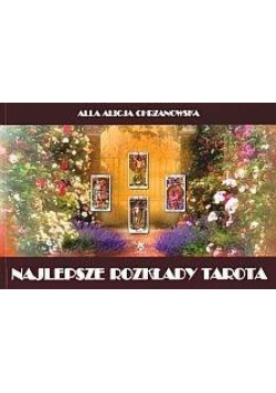 Najlepsze rozkłady Tarota