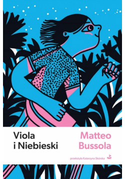 Viola i Niebieski