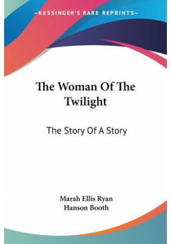 The Woman Of The Twilight