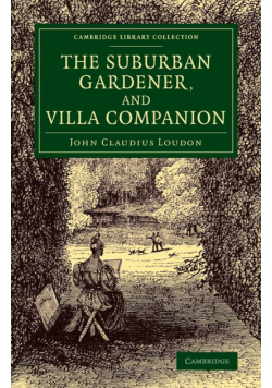 The Suburban Gardener, and Villa Companion