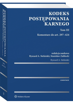 Kodeks postępowania karnego T.3 Komentarz
