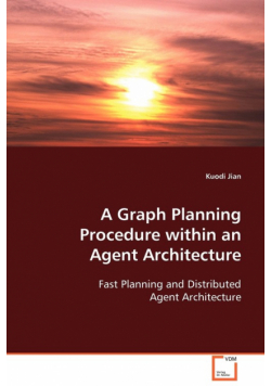A Graph Planning Procedure within an Agent Architecture