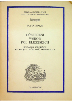 Oświeceni wśród Pól Elizejskich rozmowy zmarłych recepcja twórczość oryginalna