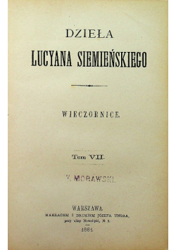 Dzieła Lucyana Siemieńskiego Wieczornice Tom VII 1881 r.