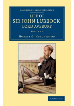 Life of Sir John Lubbock, Lord Avebury