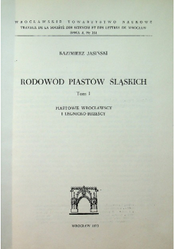 Rodowód Piastów śląskich tom 1