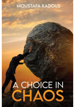 A Choice in Chaos