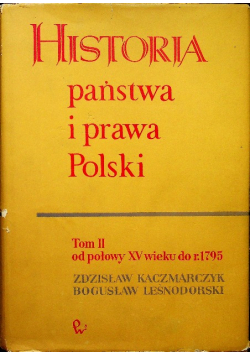 Historia państwa i prawa Polski  Tom II