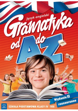 Język angielski. Gramatyka od A do Z 6-8 SP