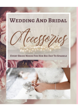 Wedding And Bridal Accessories Every Bride Needs For Her Big Day To Sparkle - Pastel Pink Gold Cream Floral Pearl Tan