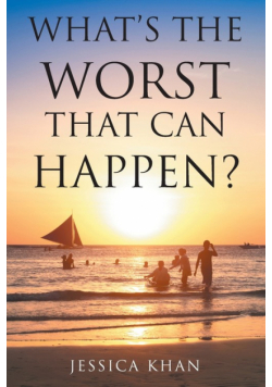 What's the Worst That Can Happen?