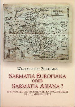 Sarmatia europiana oder sarmatia asiana