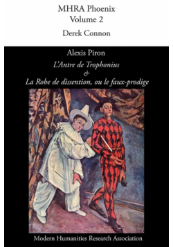 Alexis Piron, 'L'antre de Trophonius' Et 'la Robe de Dissention, Ou Le Faux-Prodige'