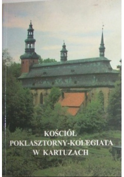 Kościół poklasztorny - Kolegiata w Kartuzach