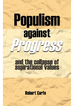 Populism Against Progress
