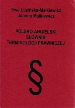 Polsko angielski słownik terminologii prawniczej