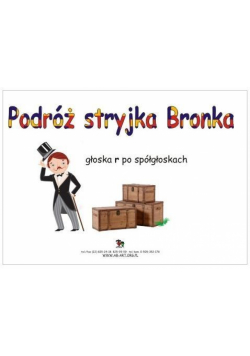 Podróż stryjka Bronka - głoska r po spółgłoskach