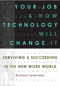 Your Job and How Technology Will Change It