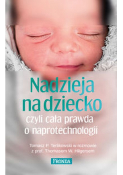 Nadzieja na dziecko czyli cała prawda o naprotechnologii