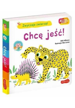 Chcę jeść! Akademia mądrego dziecka