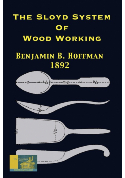 The Sloyd System Of Wood Working 1892