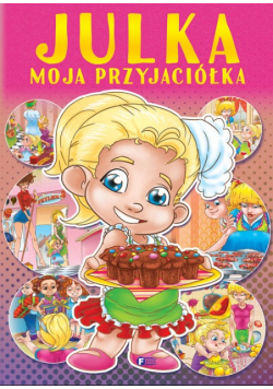 Julka moja przyjaciółka