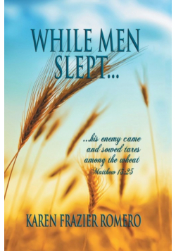 While Men Slept...