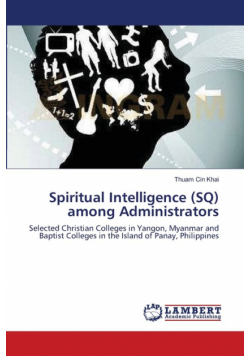 Spiritual Intelligence (SQ) among Administrators