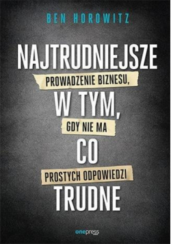 Najtrudniejsze w tym, co trudne
