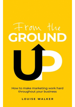 From the Ground Up