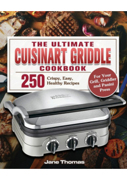 The Ultimate Cuisinart Griddle Cookbook