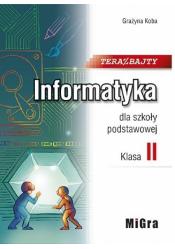 Informatyka SP 2 Teraz bajty MIGRA