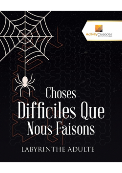 Choses Difficiles Que Nous Faisons