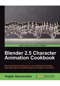 Blender 2.5 Character Animation Cookbook