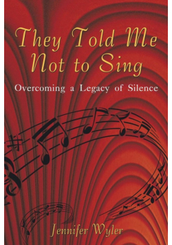 They Told Me Not to Sing