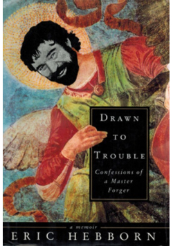 Drawn to trouble Confessions of Master Forger