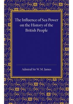 The Influence of Sea Power on the History of the British People