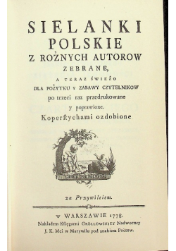 Sielanki polskie z różnych autorów zebrane Reprint z 1778 r.
