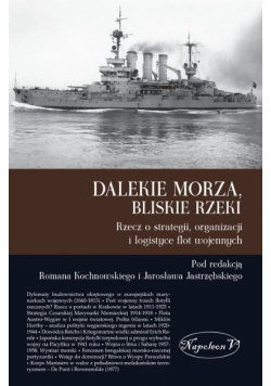 Dalekie morza bliskie rzeki