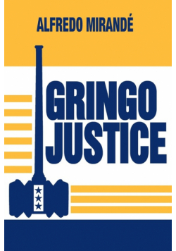 Gringo Justice
