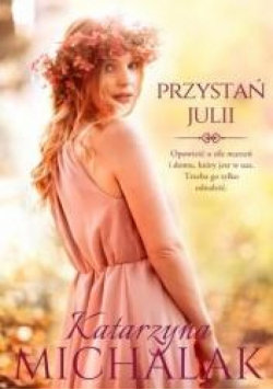 Seria Kwiatowa Przystań Julii