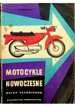 Motocykle nowoczesne - opisy techniczne