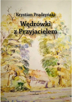 Wędrówki z Przyjacielem