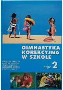 Gimnastyka korekcyjna w szkole część 2