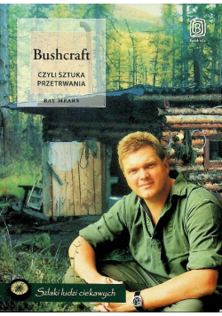 Bushcraft czyli sztuka przetrwania