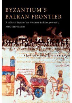 Byzantium's Balkan Frontier