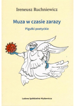 Muza w czasie zarazy. Pigułki poetyckie