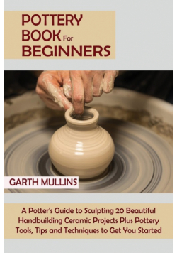 Pottery Book for Beginners